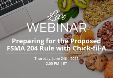 Preparing for the Proposed FSMA 204 Rule with Chick-fil-A Featured Image