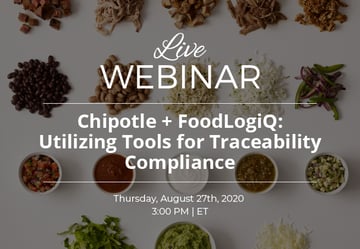 Chipotle + FoodLogiQ: Utilizing Tools for Traceability Compliance Featured Image