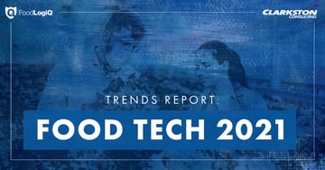FoodTech 2021: Trends Report Featured Image