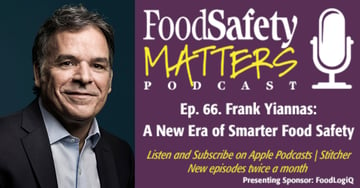 Frank Yiannas: A New Era of Smarter Food Safety Featured Image
