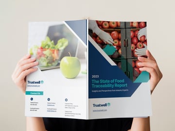Exclusive Sneak Peek: Trustwell's 2023 State of Traceability Report Featured Image