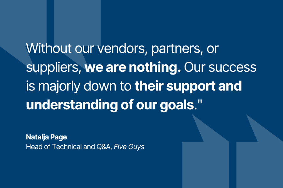 Natalja Page - Without our vendors, partners, or suppliers, we are nothing. Our success is majorly down to to their support and understanding of our goals.