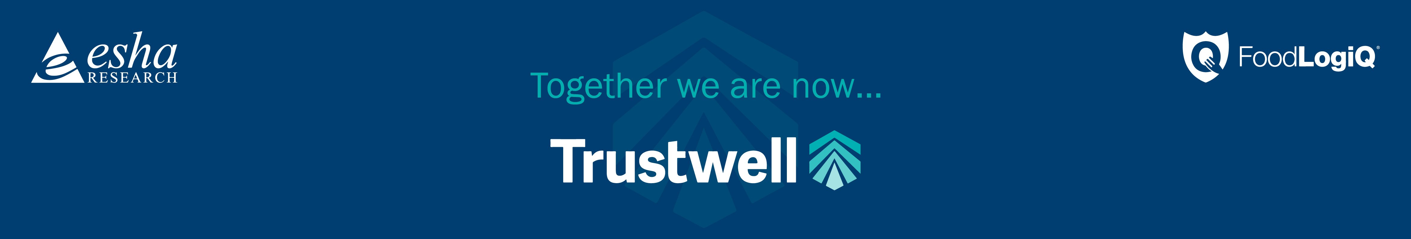 trustwell-esha-foodlogiq-merge-banner