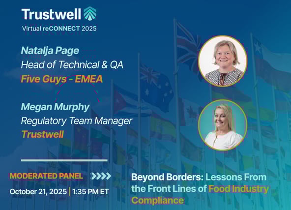 reCONNECT 2025 Session Sneak Peek - Beyond Borders Lessons From the Front Lines of Food Manufacturingxt for FSMA 204 Implementation - Natalja Page & Megan Murphy- Five Guys