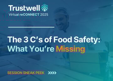 reCONNECT 2025 | The Three Cs of Food Safety: What You're Missing Featured Image